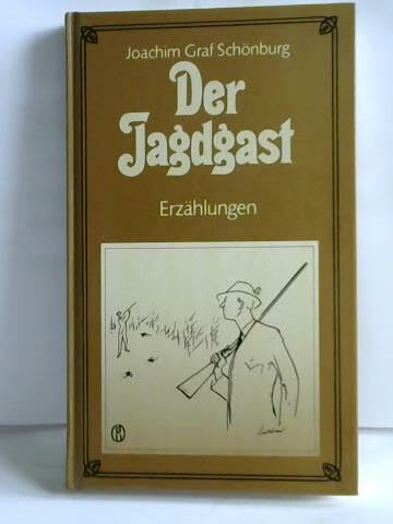 Der Jagdgast