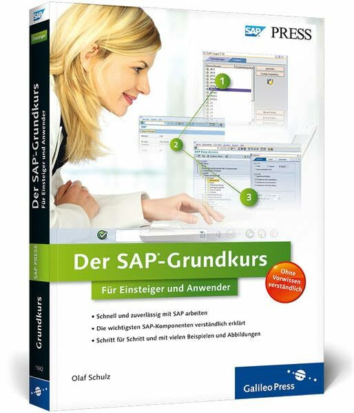 Der SAP-Grundkurs für Einsteiger und Anwender (SAP PRESS)