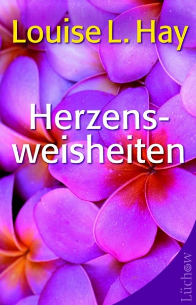 Herzensweisheiten: Zus.gest. u. hrsg. v. Linda Carwin Tomchin