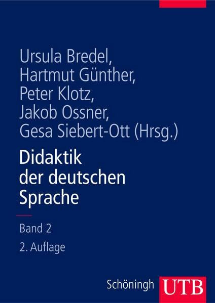 Didaktik der deutschen Sprache, Bd. 2: Ein Handbuch