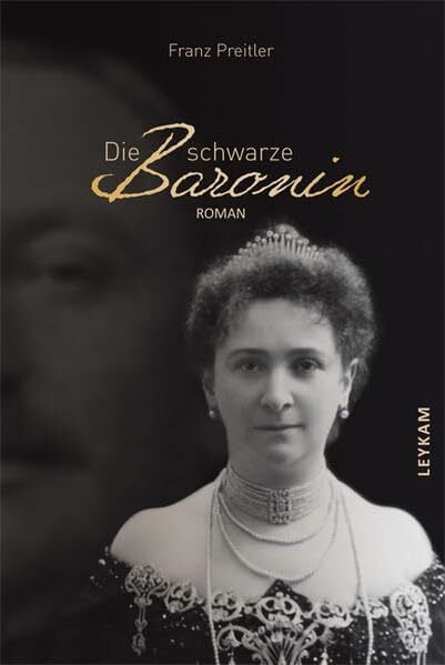 Die schwarze Baronin: Roman