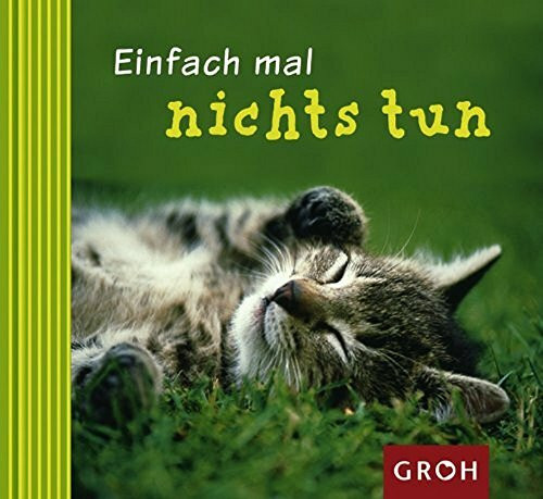 Einfach mal nichts tun (Ich denk an dich)