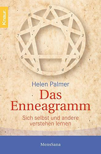 Das Enneagramm: Sich selbst und andere verstehen lernen