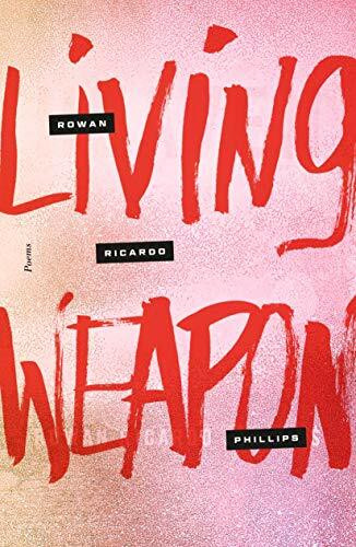 Living Weapon: Poems