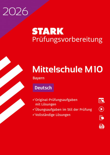 STARK Deutsch 10. Klasse - M10 Mittelschule 2026 Bayern - Prüfungsvorbereitung (Abschlussprüfungen)