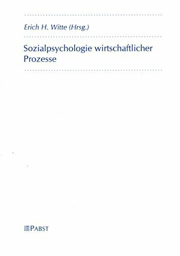 Sozialpsychologie wirtschaftlicher Prozesse