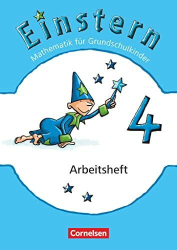 Einstern - Mathematik - Ausgabe 2010 - Band 4: Arbeitsheft (Einstern, Ausgabe 2010, Band 4)