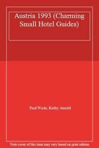 Austria (Charming Small Hotel Guides)