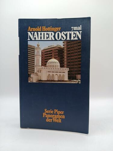 7mal Naher Osten (Piper Taschenbuch)