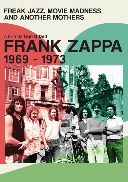 Frank Zappa - Freak Jazz, Movie Mandness and Another Mothers