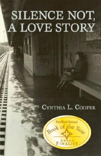 Silence Not, a Love Story