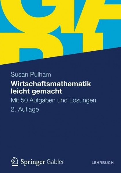 Wirtschaftsmathematik leicht gemacht