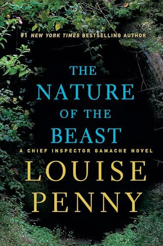 The Nature of the Beast (Chief Inspector Gamache: Thorndike Press Large Print Mystery)