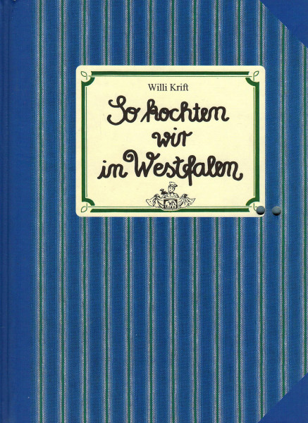 So kochten wir in Westfalen