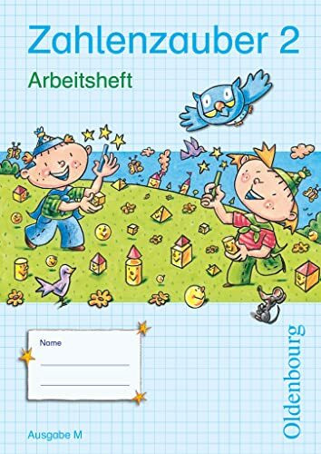 Zahlenzauber - Mathematik für Grundschulen - Ausgabe M für Brandenburg, Berlin, Mecklenburg-Vorpommern, Sachsen, Sachsen-Anhalt und Thüringen - 2010 - ... und Thüringen - 2010, 2. Schuljahr)