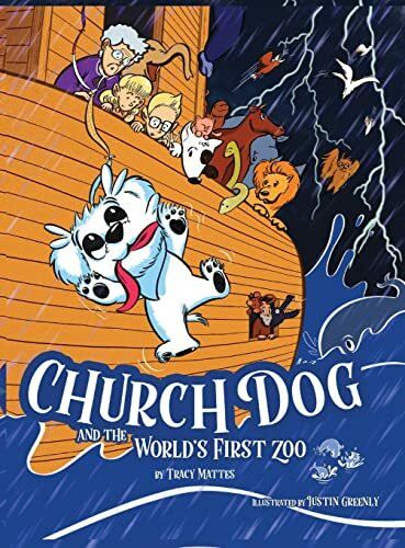 Church Dog and the World's First Zoo
