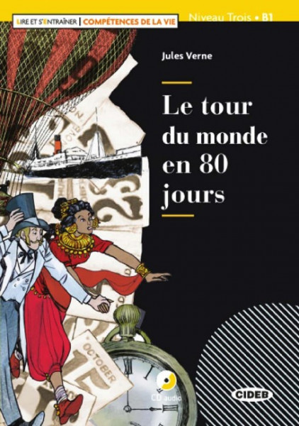 Le tour du monde en 80 jours. Lektüre + Audio-CD + Audio-App