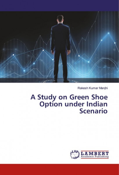 A Study on Green Shoe Option under Indian Scenario