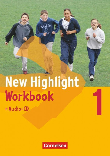 New Highlight 1. Workbook mit Audio-CD. 5. Schuljahr. Allgemeine Ausgabe