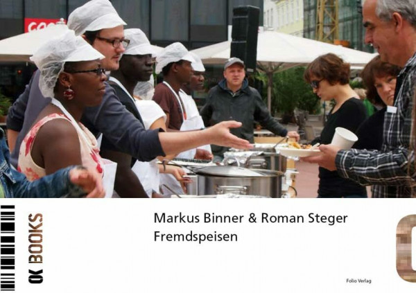 Fremdspeisen: Hrsg.: OK Offenes Kulturhaus Oberösterreich