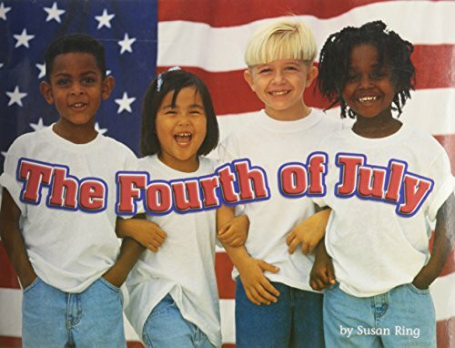 The Fourth of July (Steck-vaughn Shutterbug Books Leveled Reader, Social Studies)