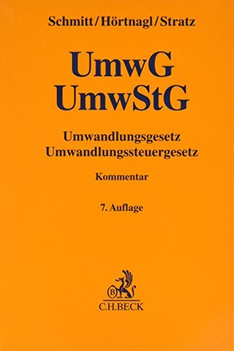 Umwandlungsgesetz, Umwandlungssteuergesetz (Gelbe Erläuterungsbücher)