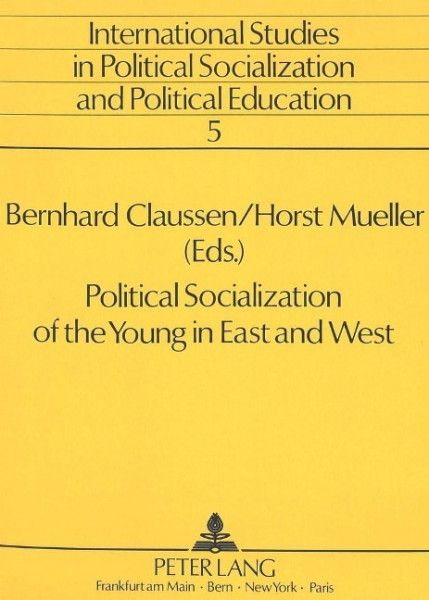 Political Socialization of the Young in East and West