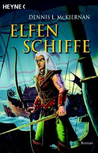 Elfenschiffe. Roman (Die Elfen-Saga, Band 3)