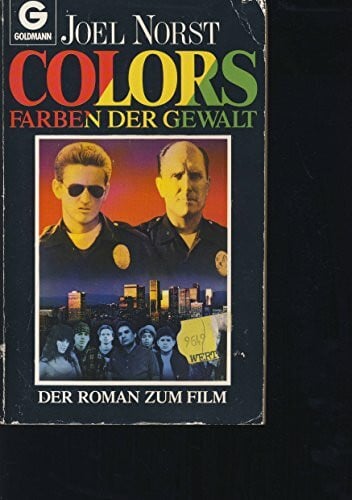 COLORS. Farben der Gewalt. Der Roman zum Film.