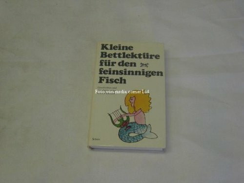 Kleine Bettlektüre für den feinsinnigen Fisch.