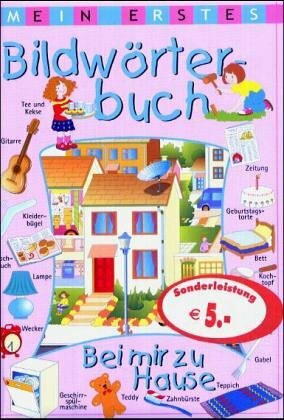 Mein erstes Bildwörterbuch - Bei mir zu Hause