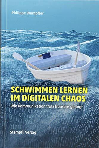 Schwimmen lernen im digitalen Chaos: Wie Kommunikation trotz Nonsens gelingt
