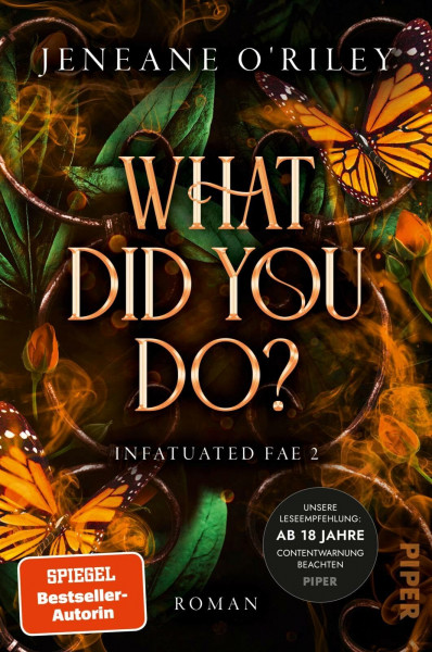 What did you do? (Infatuated Fae 2): Roman | Die Dark Romantasy-Sensation für Fans von Sarah J. Maas und Enemies to Lovers