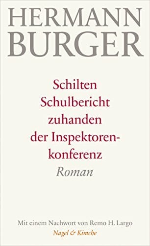 Schilten: Schulbericht zuhanden der Inspektorenkonferenz. Roman