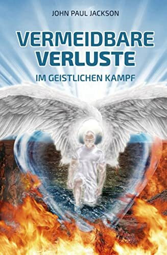 Vermeidbare Verluste im geistlichen Kampf
