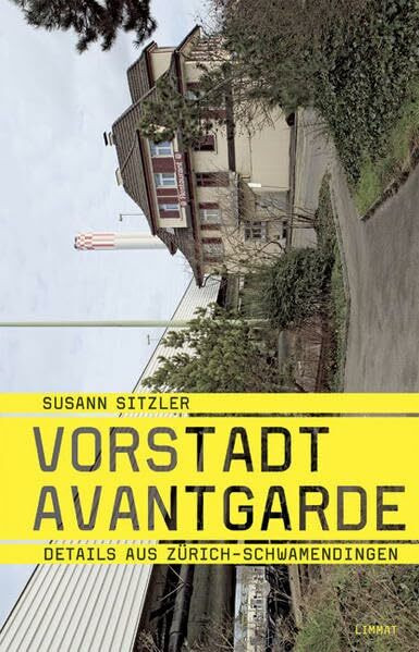 Vorstadt Avantgarde: Details aus Zürich-Schwamendingen