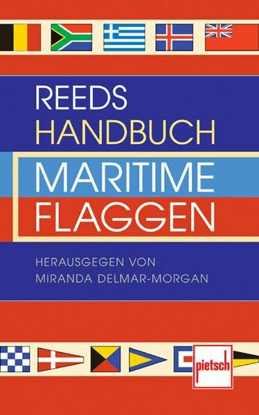 pietsch Reeds Handbuch Maritime Flaggen