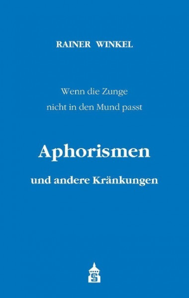 Aphorismen und andere Kränkungen