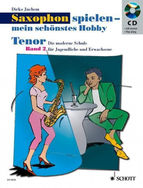 Tenor-Saxophon spielen - mein schönstes Hobby 2. Mit Audio CD