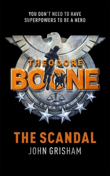 Theodore Boone 06. The Scandal