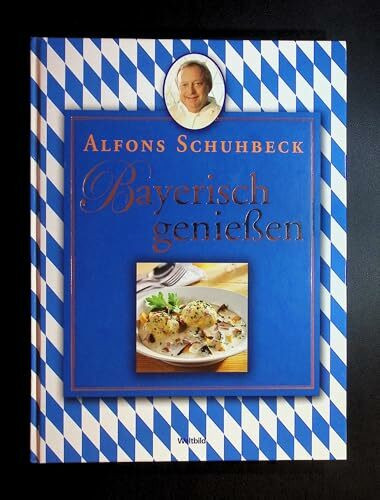 Bayerisch genießen