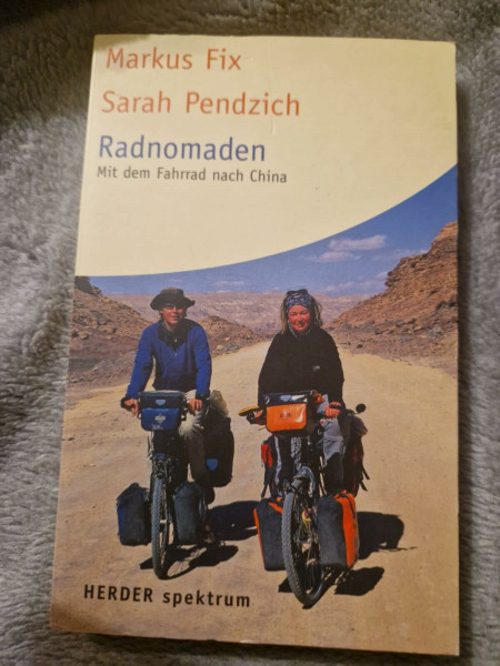 Radnomaden: Mit dem Fahrrad nach China (HERDER spektrum)