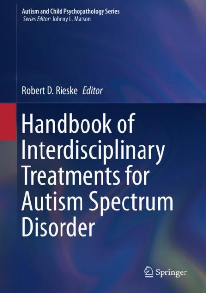 Handbook of Interdisciplinary Treatments for Autism Spectrum Disorder