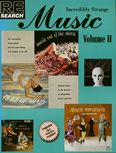 Incredibly Strange Music (Re/Search ; 15, Band 2)