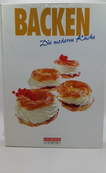 Backen. Die moderne Küche