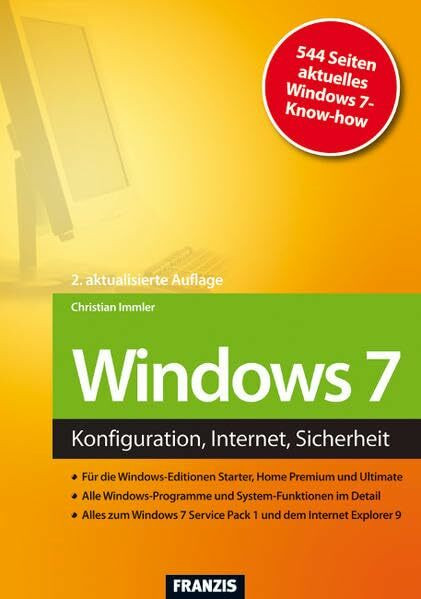 Windows 7: Konfiguration, Internet, Sicherheit (Action)