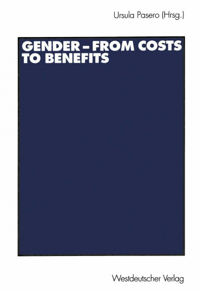 Gender - from costs to benefits: Beitr. z. Tl. in engl. Sprache