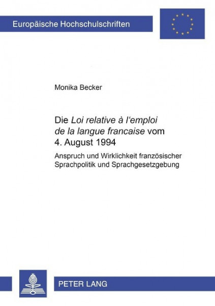 Die Loi relative à l'emploi de la langue française vom 4. August 1994