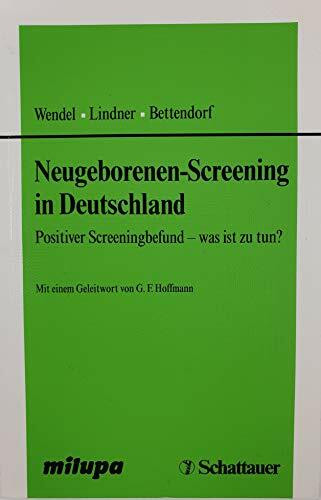 Neugeborenen-Screening in Deutschland: Positiver Screeningbefund - was ist zu tun?