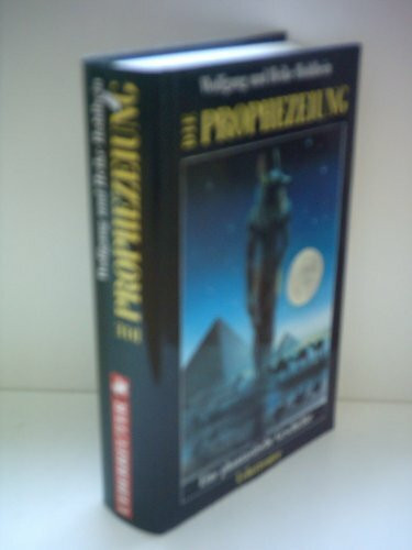 Die Prophezeiung: Eine phantastische Geschichte